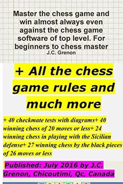portada Master the chess game and win almost always + All the chess rules and much more (in English)