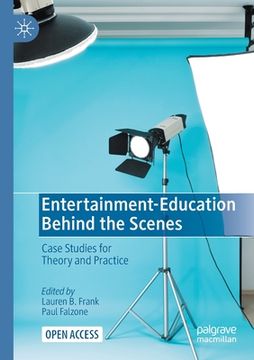 portada Entertainment-Education Behind the Scenes: Case Studies for Theory and Practice (in English)