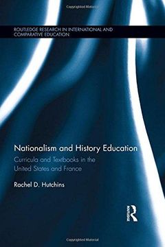 portada Nationalism And History Education: Curricula And Textbooks In The United States And France 