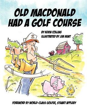 portada old mcdonald had a golf course (in English)