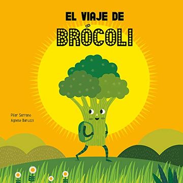 portada El Viaje de Brócoli [Próxima Aparición] (in Spanish)