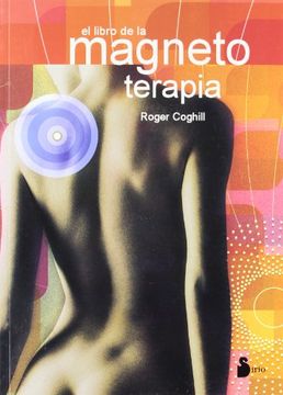 portada Libro de la Magnetoterapia, el (Campaña 6,95) (in Spanish)