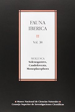 portada Fauna Ibérica Vol. 38. Mollusca: Solenogastres, Caudofoveata, Monoplacophora
