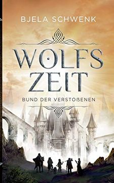 portada Wolfszeit: Bund der Verstoßenen (en Alemán)