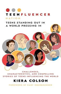 portada Teenfluencer Nation: Teens Standing Out In A World Pressing In (en Inglés)