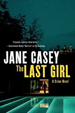 portada The Last Girl: A Crime Novel (Maeve Kerrigan Novels) (in English)