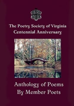portada The Centennial Anthology of The Poetry Society of Virginia (en Inglés)