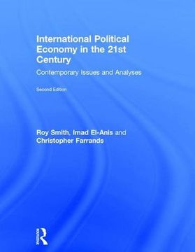 portada International Political Economy in the 21st Century: Contemporary Issues and Analyses (en Inglés)