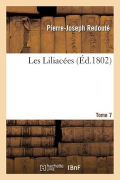 portada Les Liliacées. Tome 7 (in French)