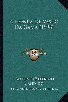 portada a honra de vasco da gama (1898) (en Inglés)