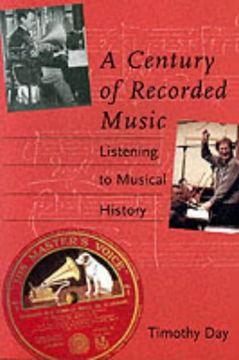 portada A Century of Recorded Music: Listening to Musical History (in English)