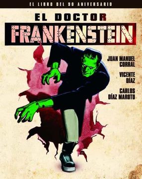 portada El Doctor Frankenstein. El Libro del 90 Aniversario