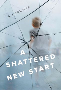 portada A Shattered New Start (en Inglés)