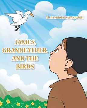 portada James, Grandfather, and the Birds (in English)