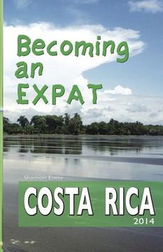 portada Becoming an Expat: Costa Rica (en Inglés)