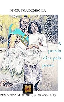 portada A Poesia Dita Pela Prosa (en Portugués)