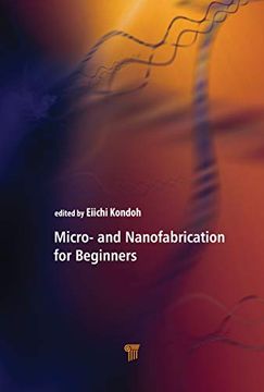 portada Micro- and Nanofabrication for Beginners (in English)