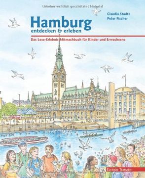 portada Hamburg entdecken und erleben: Das Lese-Erlebnis-Mitmach-Buch für Kinder und Eltern (en Alemán)