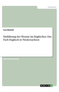 portada Einführung der Monate im Englischen. Das Fach Englisch in Niedersachsen (in German)