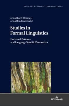 portada Studies in Formal Linguistics: Universal Patterns and Language Specific Parameters (Sounds - Meaning - Communication) (en Inglés)
