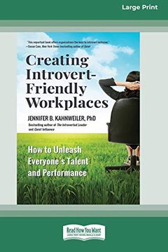 portada Creating Introvert-Friendly Workplaces: How to Unleash Everyone'S Talent and Performance (en Inglés)
