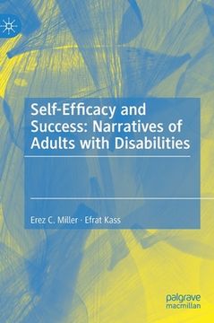 portada Self-Efficacy and Success: Narratives of Adults with Disabilities (in English)