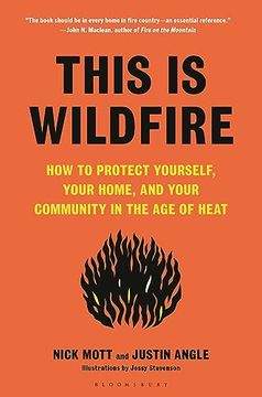 portada This is Wildfire: How to Protect Yourself, Your Home, and Your Community in the age of Heat (en Inglés)