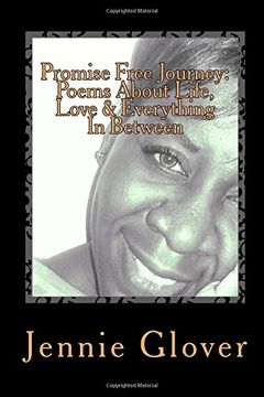 portada Promise Free Journey: Poems About Life, Love And Everything In Between