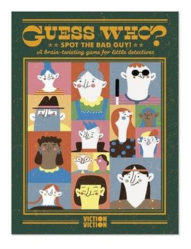 portada Guess Who? Spot the bad Guy! A Brain-Twisting Game for Little Detectives 