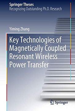 portada Key Technologies of Magnetically-Coupled Resonant Wireless Power Transfer (Springer Theses) (en Inglés)