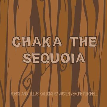 portada Chaka the Sequoia (in English)