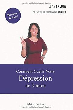 portada Comment Guérir Votre Dépression en 3 Mois: Pas de Sous-Titre (en Francés)