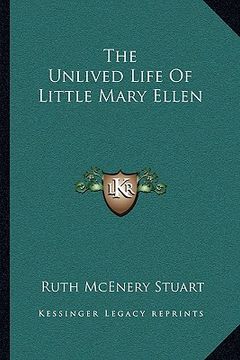 portada the unlived life of little mary ellen (en Inglés)