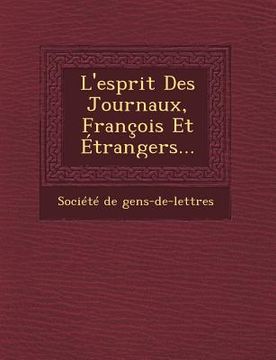 portada L'Esprit Des Journaux, Francois Et Etrangers... (en Francés)