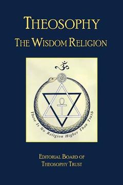 portada Theosophy: The Wisdom Religion (en Inglés)