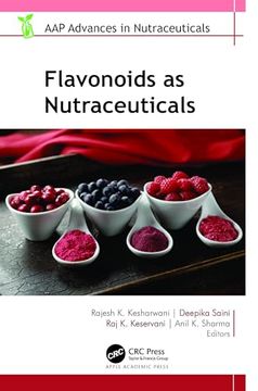 portada Flavonoids as Nutraceuticals (Aap Advances in Nutraceuticals) (en Inglés)