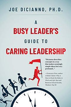 portada A Busy Leader'S Guide for Caring Leadership 