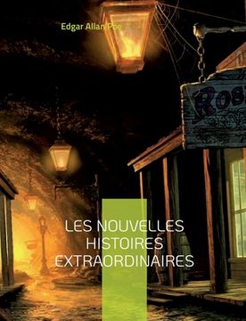 portada Les Nouvelles histoires extraordinaires: Une traduction de Charles Baudelaire (in French)