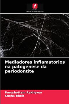 portada Mediadores Inflamatórios na Patogénese da Periodontite (en Portugués)