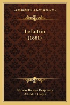 portada Le Lutrin (1881) (en Francés)