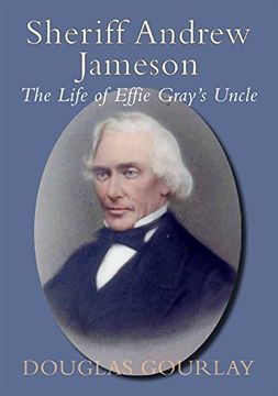 portada Sheriff Andrew Jameson: The Life of Effie Gray's Uncle
