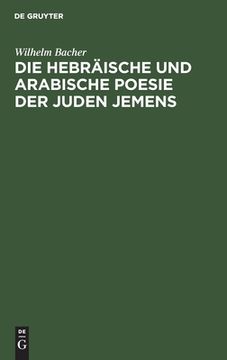 portada Die Hebrã Â¤Ische und Arabische Poesie der Juden Jemens (German Edition) [Hardcover ] (en Alemán)