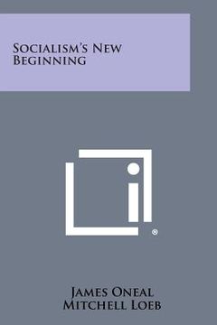portada Socialism's New Beginning (in English)