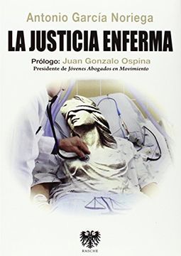 portada La Justicia Enferma (in Spanish)