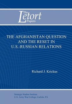 portada the afghanistan question and the reset in u.s. iranian relations (letort paper) (en Inglés)