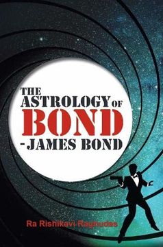 portada The Astrology of Bond - James Bond: Deluxe Colour Edition (en Inglés)