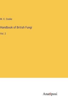 portada Handbook of British Fungi: Vol. 2 (en Inglés)