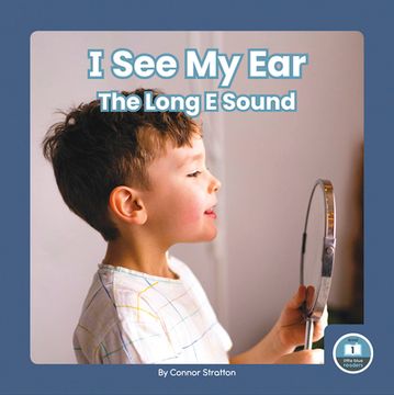 portada I See My Ear: The Long E Sound (en Inglés)