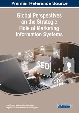 portada Global Perspectives on the Strategic Role of Marketing Information Systems (in English)
