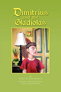 portada Dimitrius and the Gladiolas (in Multilingual)
